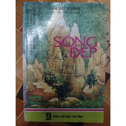 (TẶNG BOOKMARK) Sống đẹp - 1999 - 359 trang - LỊCH SỬ - CHÍNH TRỊ - TRIẾT HỌC - SLSCTLTDTSLSCTRBK3112-164