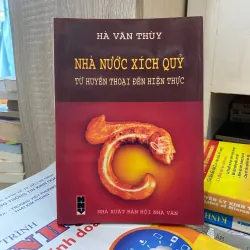 Nhà Nước Xích Quỷ từ huyền thoại đến hiện thực 📚 1024729