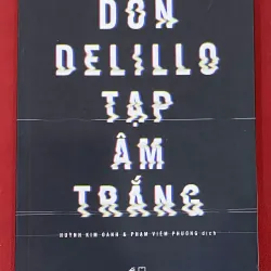 Tạp Âm Trắng - Don Delillo (mới 80%)