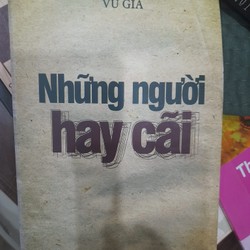 Vu Gia - Những người hay cãi (đàm luận về Người Quảng Nam)