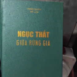 Ngục thất giữa rừng già truyện dài của Minh Quân và Mỹ Lan 