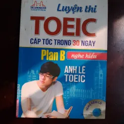 Luyện thi toeic cấp tốc trong 30 ngày, Plan B nghe hiểu, Anh Lê Toeic