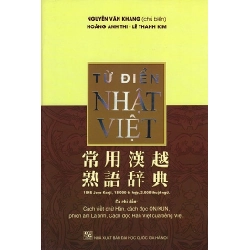 Từ Điển Nhật - Việt (Bìa Cứng) - Nguyễn Văn Khang,Hoàng Anh Thi, Lê Thanh Kim ASB.PO Oreka Blogmeo 230225