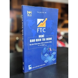 FTC nghề giao dịch tài chính - Mr. WE