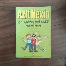 Quê hương đất nước muôn năm - Azit nexin
