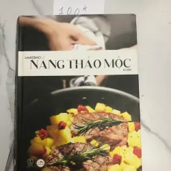 Nắng Thảo Mộc (Lamissimo) - I.V. Lâm - Ẩm thực, Phong cách sống