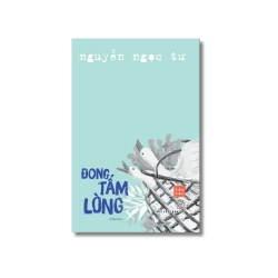 Đong tấm lòng - Nguyễn Ngọc Tư