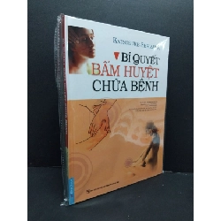 [Phiên Chợ Sách Cũ] Bí quyết bấm huyệt chữa bệnh 2303