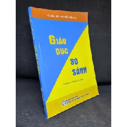 [Phiên Chợ Sách Cũ] Giáo Dục So Sánh - Võ Văn Lộc, 2022, Nguyễn Tiến Đạt H1108 SBM