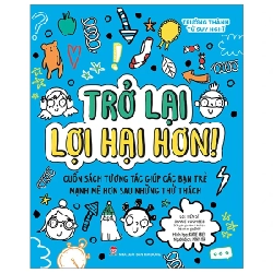 Trưởng Thành Từ Suy Nghĩ - Trở Lại Lợi Hại Hơn! - TS. Sharie Coombes, Katie Abey (Mới 100%) Kiến thức, kỹ năng sống cho trẻ, NXB Kim Đồng - SÁCH ĐẠI HỌC
