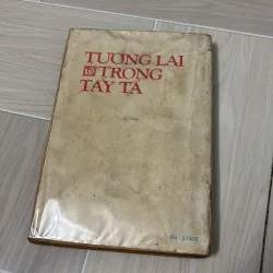 Sách tương lai trong tay ta-Nguyễn Hiến Lê 754413