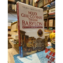 Người Giàu Có Nhất Thành Babylon - Võ Hưng Thanh Dịch 126862
