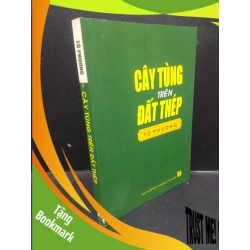 (TẶNG BOOKMARK) Cây Tùng Trên Đát Phép Tô Phương mới 80% (rách bìa nhẹ, bẩn nhẹ) 2018 RBK1304 tôn giáo