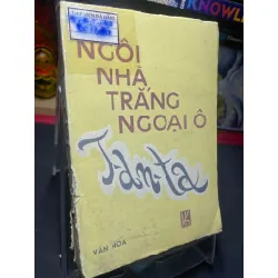 Ngôi nhà trắng ngoại ô 1987 mới 50% ố vàng rách gáy Ianta HPB0906 SÁCH VĂN HỌC Blogmeo21025