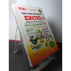 Giáo trình thực hành Excel dùng cho các phiên bản 2016-2013-2010 2019 mới 80% ố nhẹ Phạm Quang Hiển HPB2808 GIÁO TRÌNH, CHUYÊN MÔN