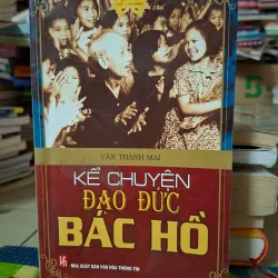 Kể Chuyện Đạo Đức Bác Hồ