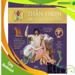 (TẶNG BOOKMARK) Thần thoại cho người đãng trí - Jean-Claude Belfiore - 2025 - Lịch sử văn hóa