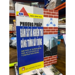 Phương pháp Giám sát và Nghiệm thu Công trình Xây dựng - Trần Đình Ngô