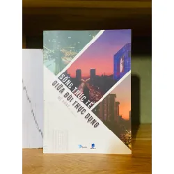 Sống thực tế giữa đời thực dụng