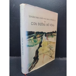 52 Năm Theo Thầy Học Đạo Và Phụng Sự Tập 1 Con Đường Mở Rộng Thích Nữ Chân Không bìa cứng mới 80% HCM0904 134617