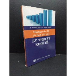 Những vấn đề cơ bản của các lý thuyết kinh tế mới 90% bẩn nhẹ HCM2606 Đinh Sơn Hùng KINH TẾ - TÀI CHÍNH - CHỨNG KHOÁN