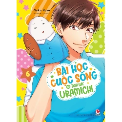 Bài Học Cuộc Sống Từ "Anh Hai" Uramichi - Tập 6 - Gaku Kuze