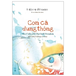 Con Cá Dung Thông (Bìa Cứng) - Thích Nhất Hạnh