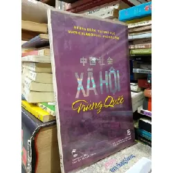 Xã hội Trung Quốc - Nhiều tác giả