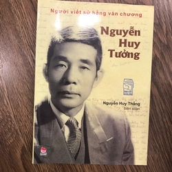 Người viết sử bằng văn chương, Nguyễn Huy Tưởng 271194