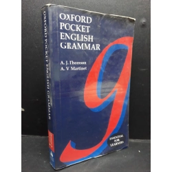 Oxford Pocket English Grammar mới 70% bẩn bìa, ố, có chữ ký HCM1410 A.J.Thomson & A.V. Martinet HỌC NGOẠI NGỮ