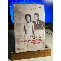 Theo Dấu Hoàng Hậu Nam Phương Và Vua Bảo Đại -Tác giả :Vĩnh Đào, Nguyễn Thị Thanh Thúy -NXB Phụ Nữ 2024 -Bìa mềm,khổ 16x 24cm,464 trang -Sách mới STB1560