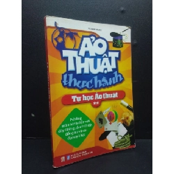 Ảo thuật thực hành - Tự học ảo thuật 2 mới 80% ố bẩn nhẹ 2009 HCM2105 Vương Mạnh SÁCH KỸ NĂNG Rebooks.vn