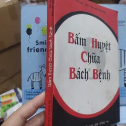 Sách: Bấm huyệt chữa bách bệnh (A3) 723035