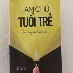 LÀM CHỦ TUỔI TRẺ hành trang cho thanh xuân…