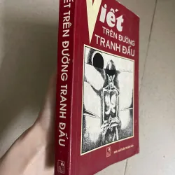 VIẾT TRÊN ĐƯỜNG TRANH ĐẤU 784399