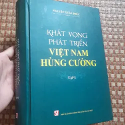 KHÁT VỌNG PHÁT TRIỂN VIỆT NAM HÙNG CƯỜNG