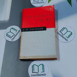 [MIỄN PHÍ BỌC SÁCH] The Catcher in the Rye - J.D. Salinger 634495