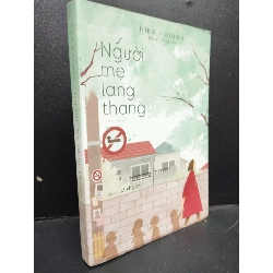 Người Mẹ Lang Thang mới 80% ố nhẹ 2017 HCM2405 Hika Harada SÁCH VĂN HỌC