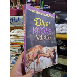 (TẶNG BOOKMARK) Đàn bà không yên phận - Trương Kháng Kháng VĂN HỌC RBK1008