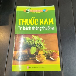 THUỐC NAM TRỊ BỆNH THÔNG THƯỜNG