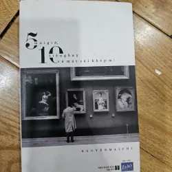 5 múi giờ, 10 tiếng bay và một cái khép mi 
43k (bìa 86k)