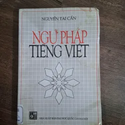 NGỮ PHÁP TIẾNG VIỆT - NGUYỄN TÀI CẨN