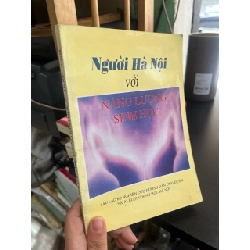 Người Hà Nội với năng lượng sinh học