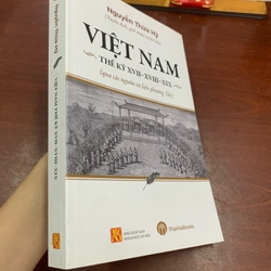 Việt Nam thế kỷ XVII - XVIII - XIX (qua các nguồn tư liệu phương Tây) 277317