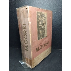 Tuyển tập truyện ngắn M.Gorki mới 60% bẩn bìa, ố vàng, tróc gáy, tróc bìa, có vệt nước 1977 M.Gorki HCM2603 VĂN HỌC