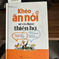 Khéo ăn nói sẽ có được thiên hạ