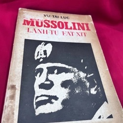 mussolini lãnh tụ phát xít