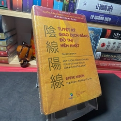 Tuyệt kỹ giao dịch bằng đồ thị nến Nhật Steve Nison mới seal