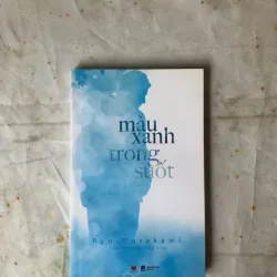 Màu Xanh Trong Suốt - Ryu Murakami