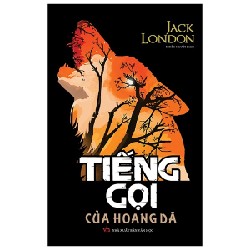 Tiếng Gọi Của Hoang Dã (Tân Việt) - Jack London 159447